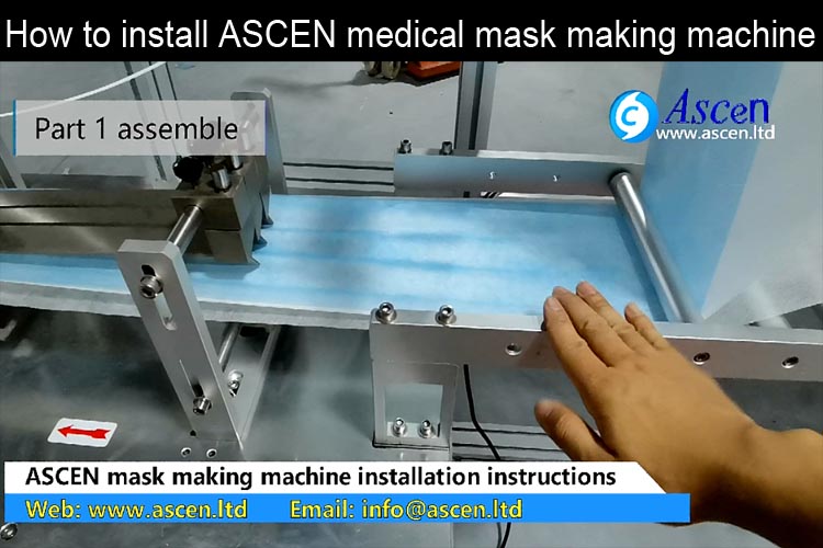 How to install and set up ASCEN medical mask making machine
